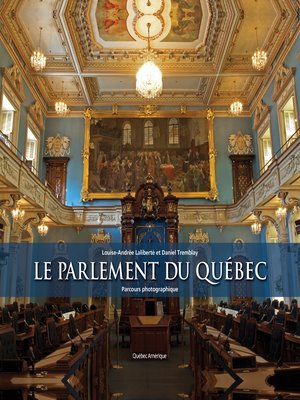 cover image of Le Parlement du Québec